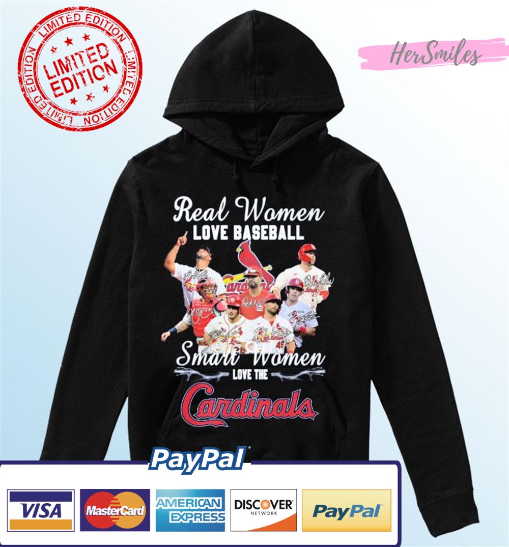 The St Louis Baseball Real Women Love Baseball Smart Women Love The Cardinals Signatures T-Shirt