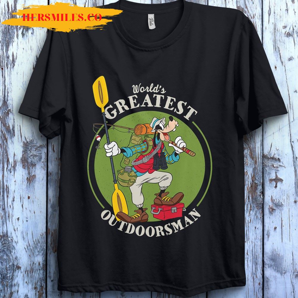 Goofy Movie Love Fishing World’s Greatest Out Doorsman Father’s Day Unisex Gift T-Shirt