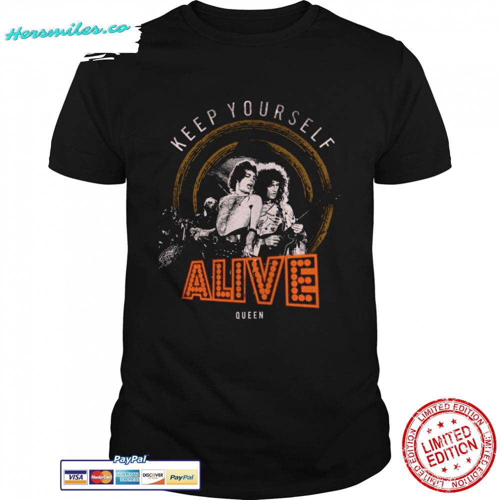 Keep Yourself Alive Queen shirt