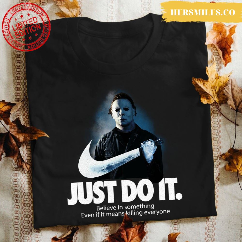 Michael Myers Nike Just Do It T-Shirt