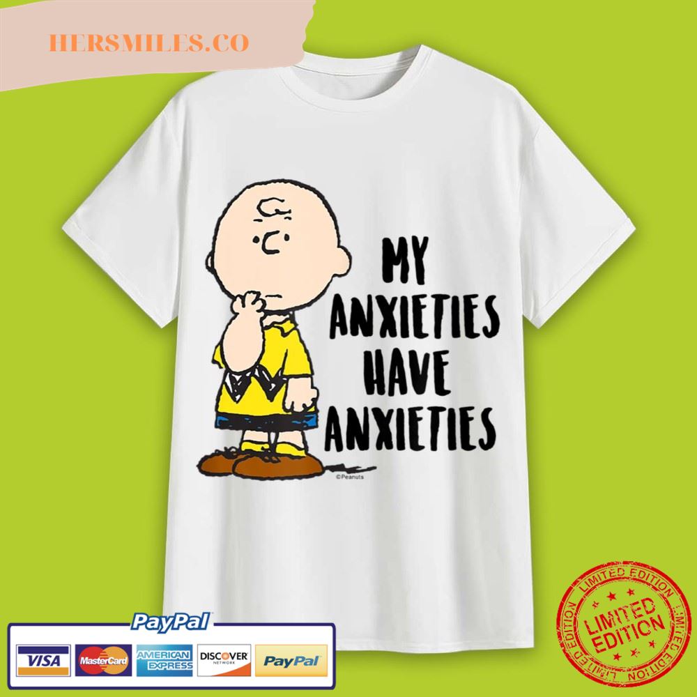 Peanuts Charlie Brown My Anxieties Have Anxieties T-Shirt