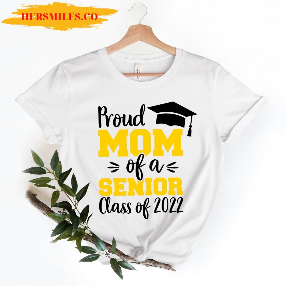 Proud Senior Mom 2022, Graduation Shirt, Graduation Mom Shirt,