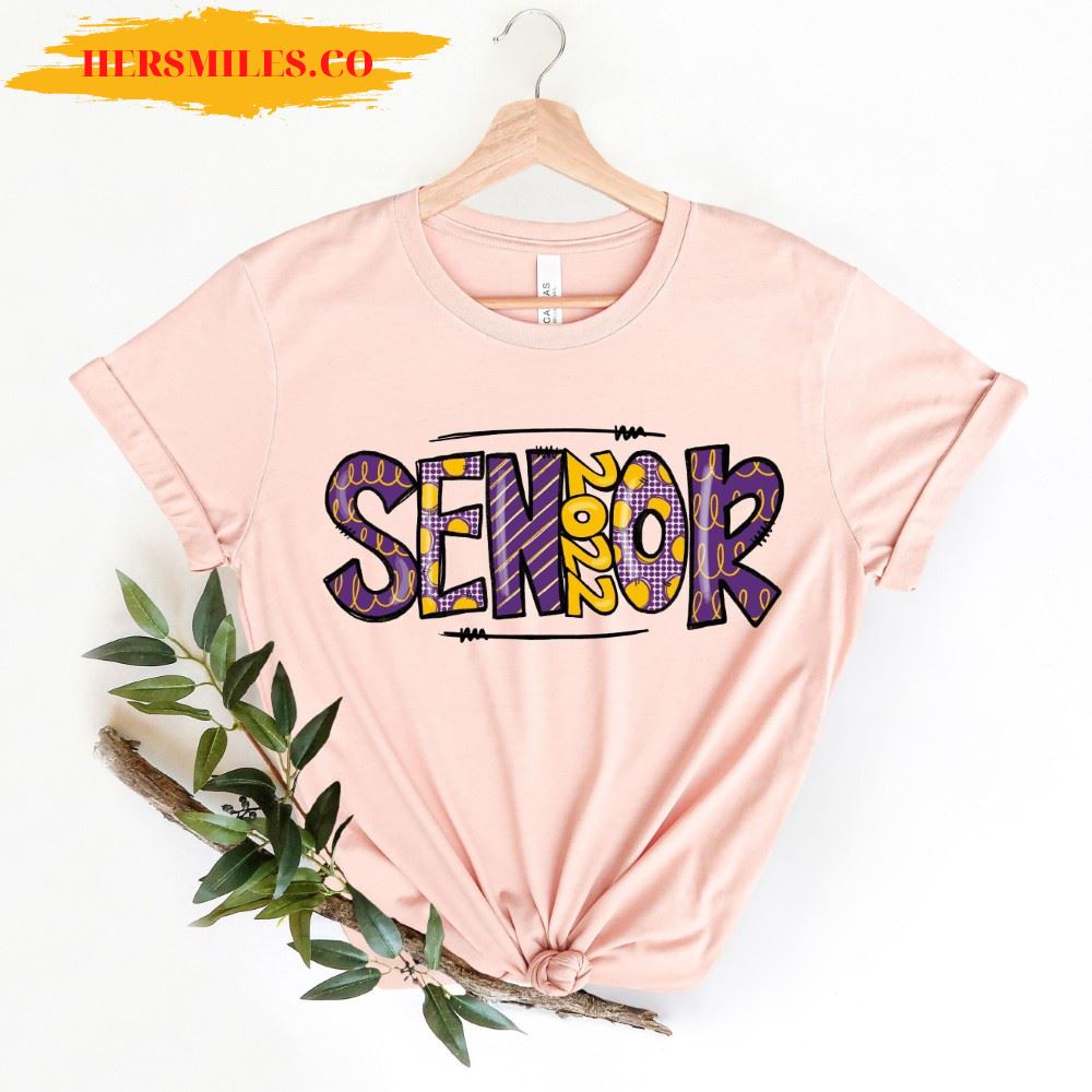 Senior 2022 Shirt, Class Of 2022 Shirt, Senior Shirt