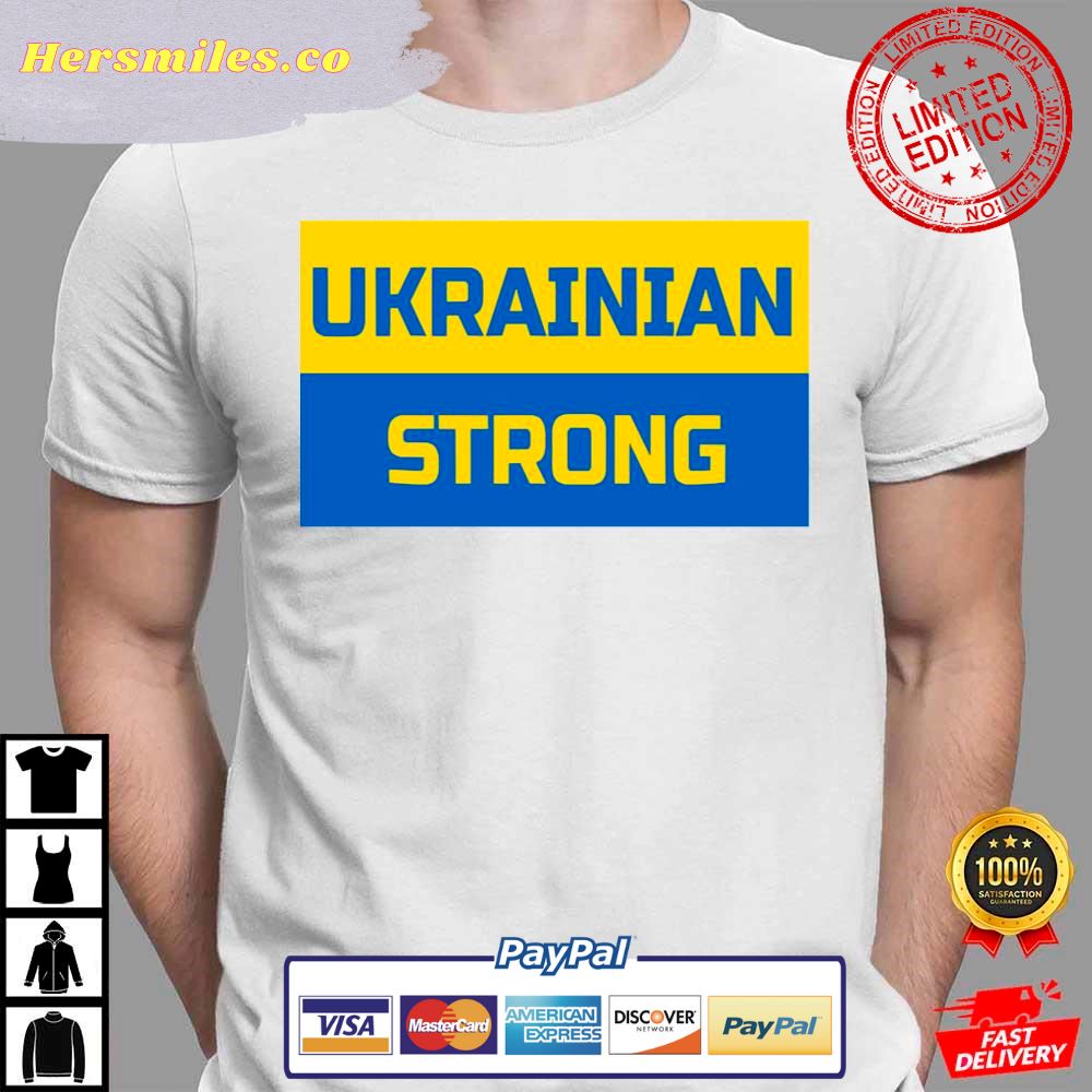 Ukranian Strong  Support Ukraine T-Shirt