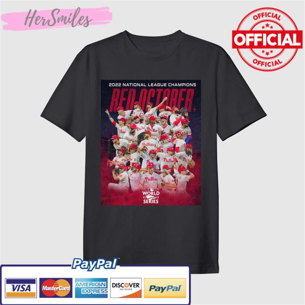 Red October Philadelphia Phillies Team 2022 National League Champions Shirt