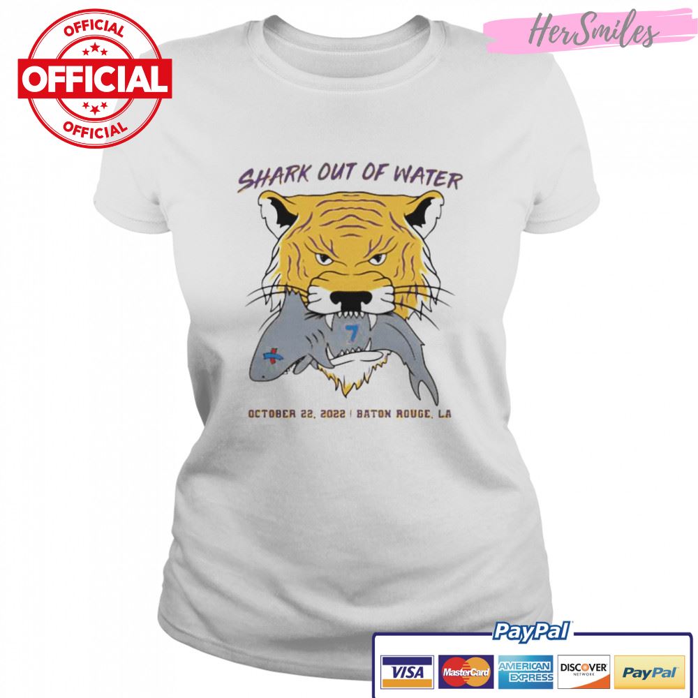 Shark Out Of Water October 22 2022 Baton Rouge LA Shirt
