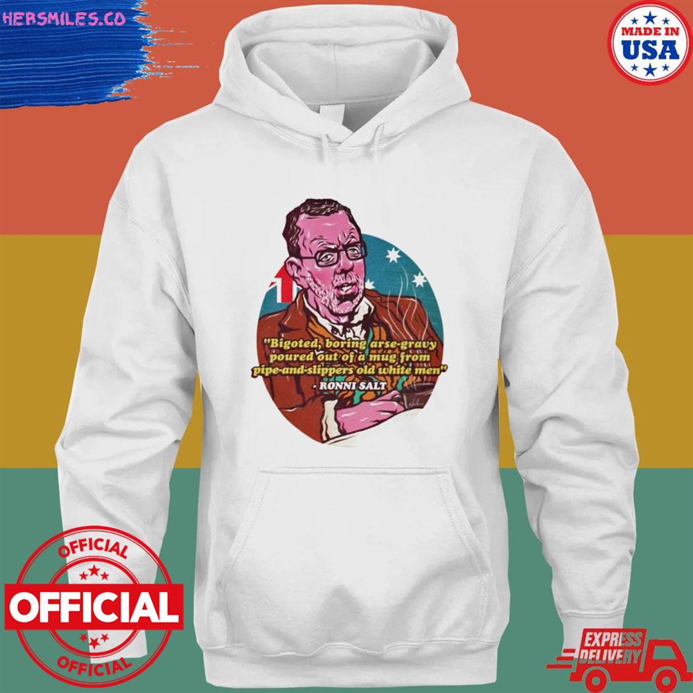 Bigoted Boring Arse-Gravy Poured Out Of A Mug From Pipe-And-Slippers Old White Men shirt
